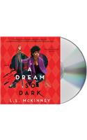 A Dream So Dark