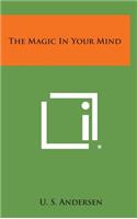 Magic in Your Mind