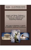 Joseph Lyle Stoner, Petitioner, V. California. U.S. Supreme Court Transcript of Record with Supporting Pleadings