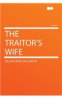 The Traitor's Wife