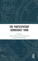 The Participatory Democracy Turn