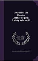 Journal of the Chester Archaeological Society Volume 16