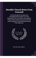 Heraldic Church Notes From Cornwall