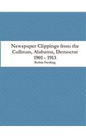Newspaper Clippings from the Cullman, Alabama, Democrat 1901 - 1913