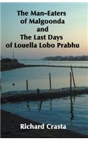 Man-eaters of Malgoonda and the Last Days of Louella Lobo Prabhu