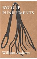 Bygone Punishments