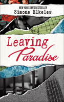 Leaving Paradise: (1 Leaving Paradise Novel)