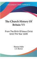 Church History Of Britain V5