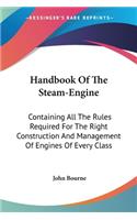 Handbook Of The Steam-Engine