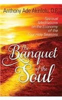 The Banquet of the Soul: Holy Seasons