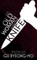 Old Woman with the Knife