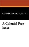 A Colonial Free-Lance