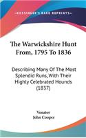 The Warwickshire Hunt From, 1795 To 1836