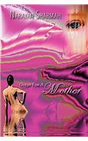 Quest for a Mother