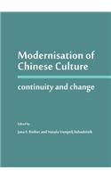 Modernisation of Chinese Culture: Continuity and Change