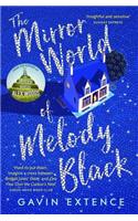 The Mirror World of Melody Black