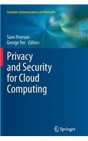Privacy and Security for Cloud Computing: (Computer Communications and Networks)
