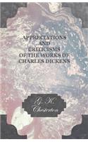 Appreciations and Criticisms of the Works of Charles Dickens