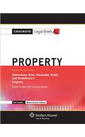 Casenote Legal Briefs for Property, Keyed to Dukeminier, Krier, Alexander, and Schill