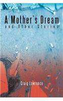 Mother's Dream and Other Stories