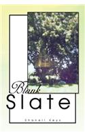Blank Slate