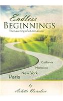 Endless Beginnings: The Learning of a Life Lesson(English)