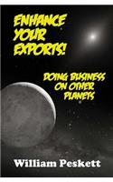 Enhance Your Exports!