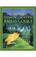 BOSQUE DONDE LLUEVEN RANAS COQUÍ