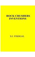 Rock Crushers Inventions