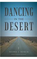 Dancing in the Desert