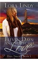 Eleven Days: An Unexpected Love