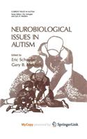 Neurobiological Issues in Autism