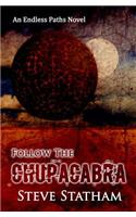 Follow the Chupacabra