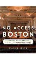 No Access Boston
