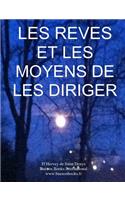 Les Reves et les Moyens de les Diriger