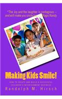 Making Kids Smile!