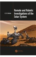 Remote and Robotic Investigations of the Solar System