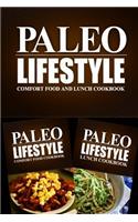 Paleo Lifestyle - Comfort Food and Lunch Cookbook