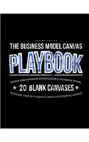 The Business Model Canvas Playbook