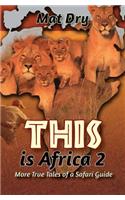 THIS is Africa 2