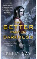 The Better Part of Darkness: (Charlie Madigan)