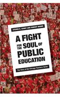 A Fight for the Soul of Public Education