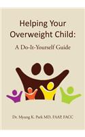 Helping Your Overweight Child