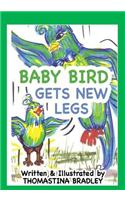 Baby Bird Gets New Legs