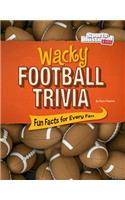 Wacky Football Trivia: Fun Facts for Every Fan