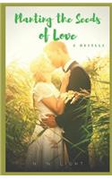 Planting the Seeds of Love