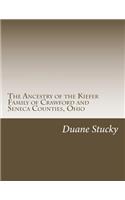 Ancestry of the Kiefer Family of Crawford and Seneca Counties, Ohio