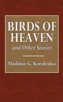 Birds of Heaven and Other Stories