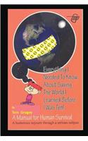 Everything I Needed to Know about Saving the World I Learned Before I Was Ten