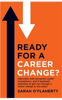 Ready For A Career Change?
